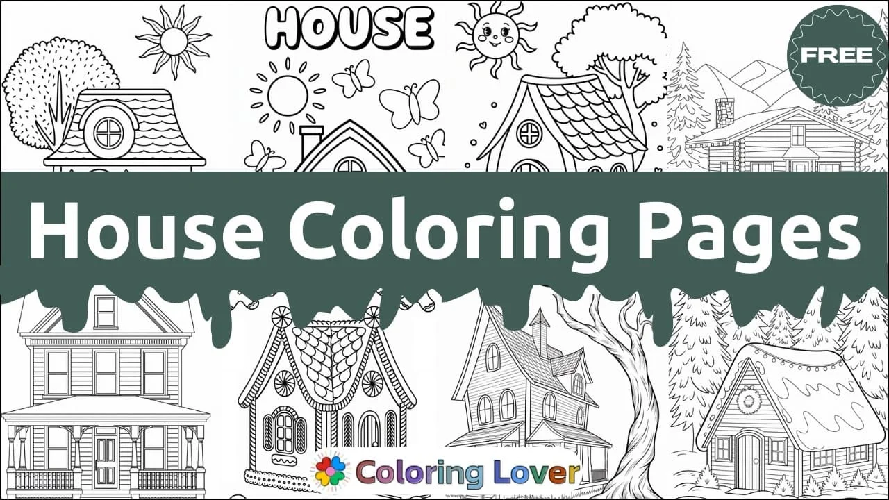 House Coloring Pages for Everyone!